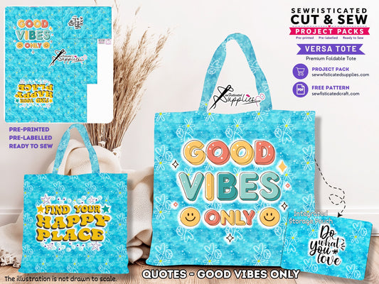 PO#7 C&S#4 QUOTES - GOOD VIBES ONLY